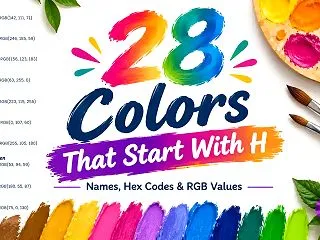 28 Colors That Start…