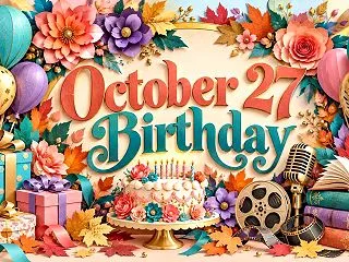 10月27日生まれの芸能人・有名人は誰？…